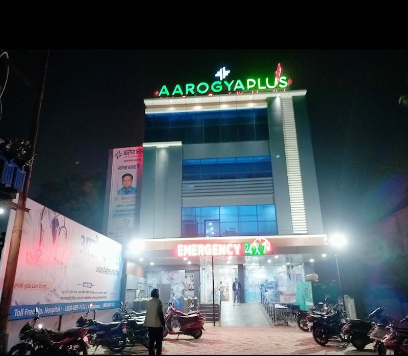 Aarogya Plus Multi Super Speciality Hospital